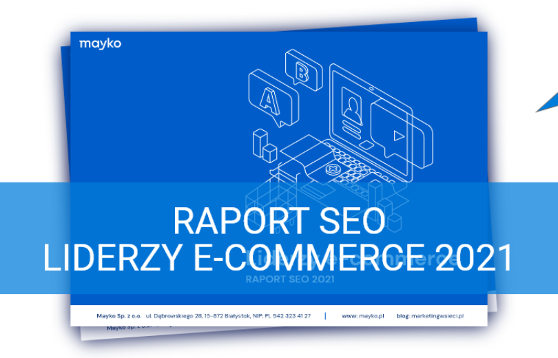 raport seo blog ecommerce 2021